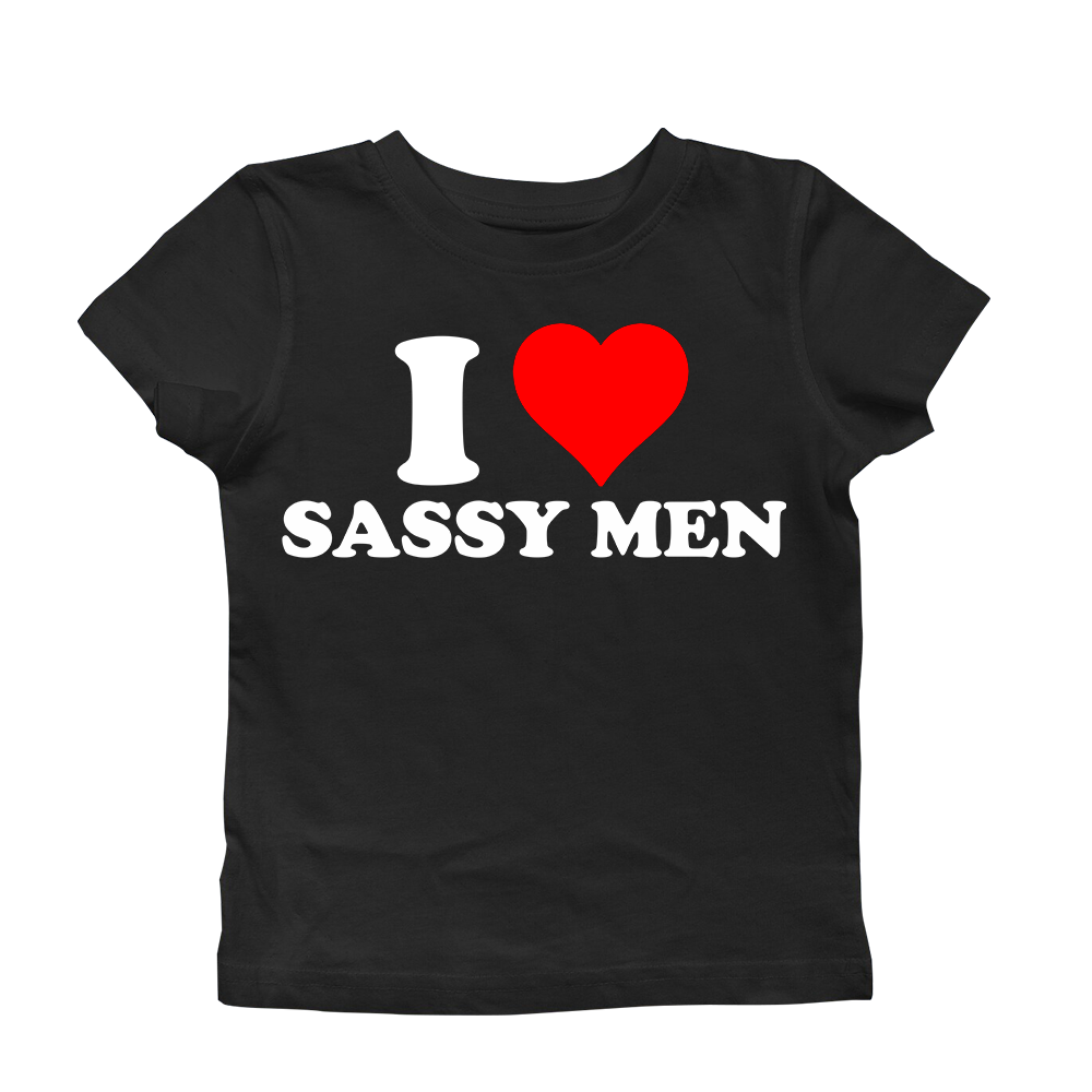 I LOVE SASSY MEN BABY TEE