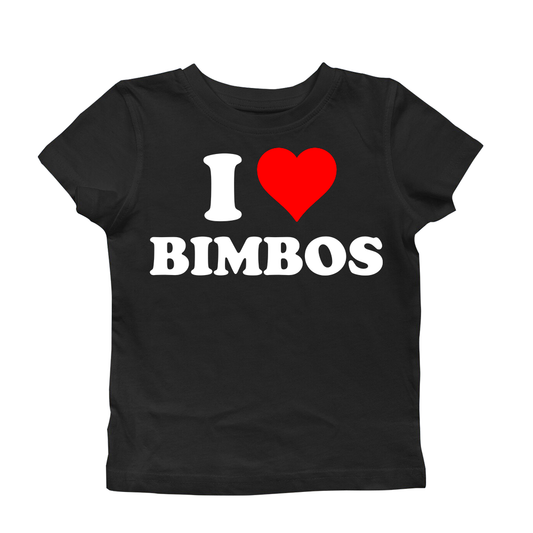 I LOVE BIMBOS BABY TEE