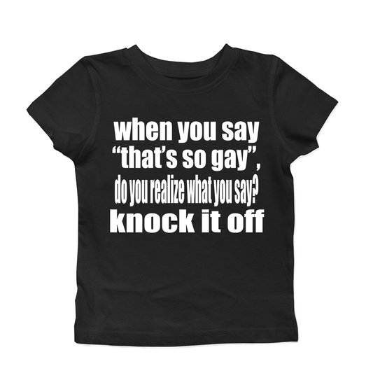 knock it off baby tee