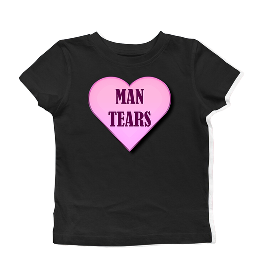 MAN TEARS BABY TEE