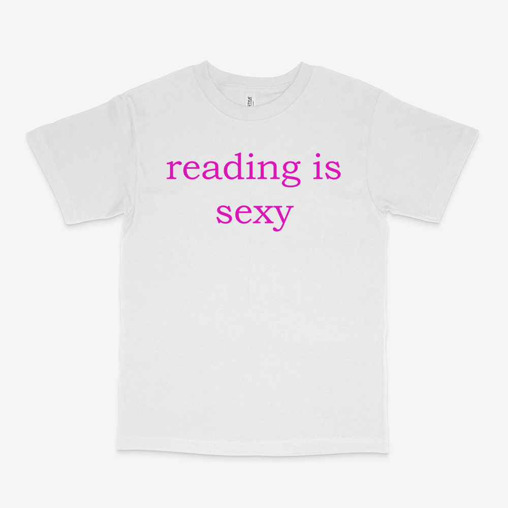 READING IS SEXY SHIRT