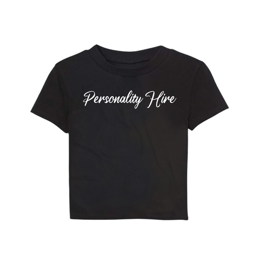 PERSONALITY HIRE BABY TEE
